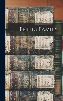 Hardcover Fertig Family Book