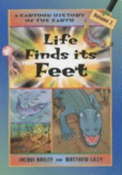 Life Finds Its Feet (Cartoon History of the Earth)