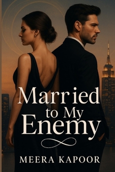 Paperback Married to My Enemy: An Enemies-to-Lovers Billionaire Romance Book