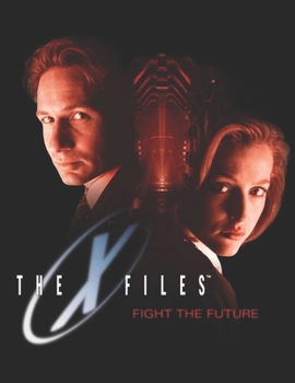 Paperback The X-Files: Fight the Future Book