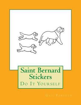 Paperback Saint Bernard Stickers: Do It Yourself Book