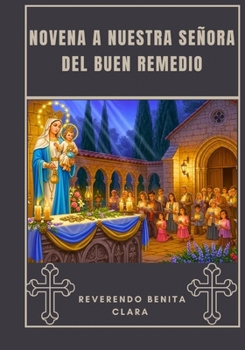 Paperback Novena a Nuestra Señora del Buen Remedio [Spanish] Book
