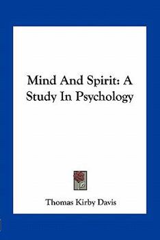 Paperback Mind And Spirit: A Study In Psychology Book