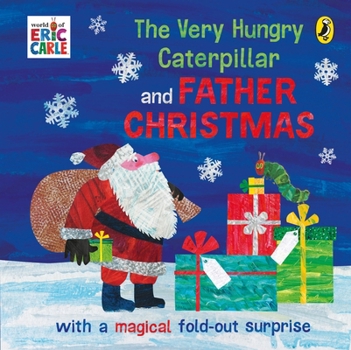 Hardcover The Very Hungry Caterpillar and Father Christmas Book