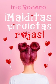 Paperback ?Malditas piruletas rojas! [Spanish] Book