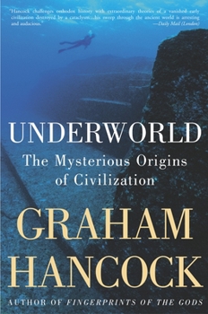 Paperback Underworld: The Mysterious Origins of Civilization Book