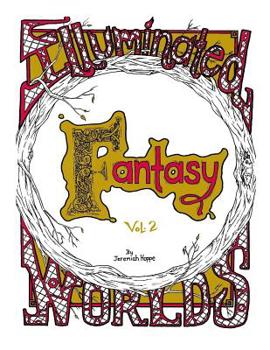 Paperback Illuminated Worlds: Fantasy Vol. 2: adult coloringbook Book