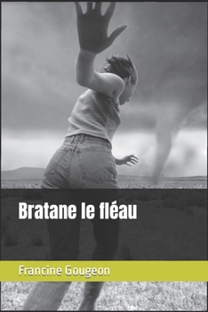 Paperback Bratane le fléau [French] Book