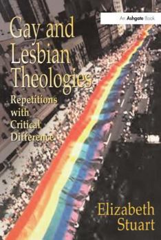 Paperback Gay and Lesbian Theologies: Repetitions with Critical Difference Book