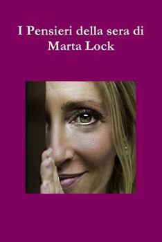 Paperback I Pensieri della sera di Marta Lock [Italian] Book