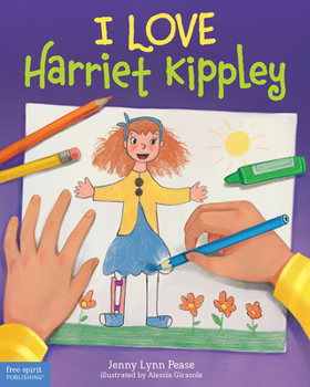 Hardcover I Love Harriet Kippley Book