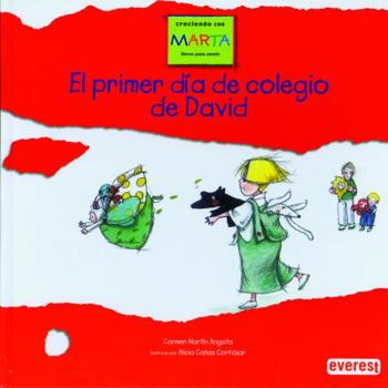 Hardcover El primer día de colegio de David (Growing Up With Marta) (Spanish Edition) [Spanish] Book