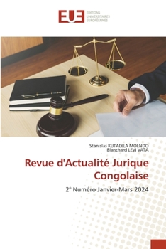 Revue d'Actualité Jurique Congolaise (French Edition)