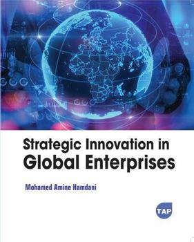 Paperback Strategic Innovation in Global Enterprises Book