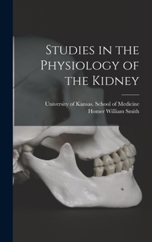 Hardcover Studies in the Physiology of the Kidney Book