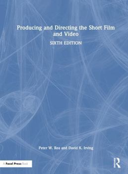 Hardcover Producing and Directing the Short Film and Video Book