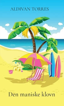 Paperback Den maniske klovn [Danish] Book