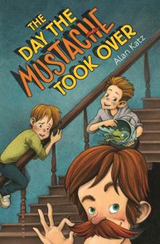 Hardcover The Day the Mustache Took Over Book