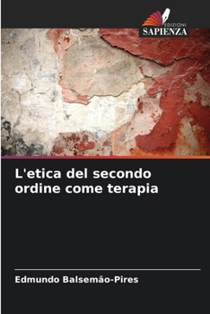 Paperback L'etica del secondo ordine come terapia [Italian] Book