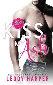 Paperback Kiss My Ash Book