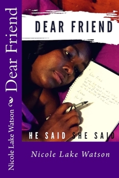 Paperback Dear Friend,: He Said, She Said Book