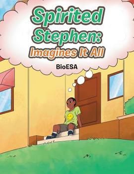 Paperback Spirited Stephen: Imagines It All Book