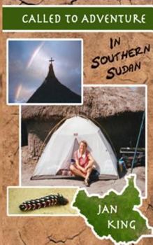 Paperback Called To Adventure: In Southern Sudan Book