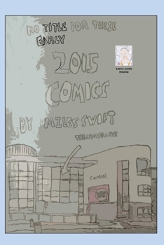 Paperback No Title For These Early 2015 Comics (Original/Classic Edition) Book