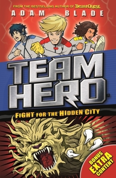Paperback Team Hero: Fight for the Hidden City: Series 2 Book 1 with Bonus Extra Content! Book