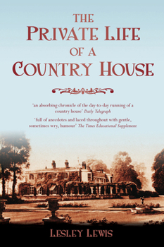 Paperback The Private Life of a Country House Book