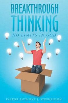 Paperback Breakthrough Thinking: No Limits in God Book