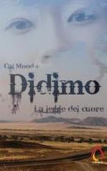 Paperback Didimo: La legge del cuore [Italian] Book