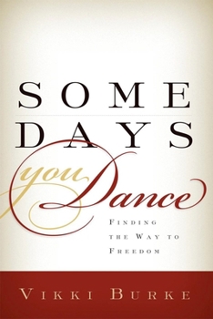 Hardcover Some Days You Dance-Hc Book
