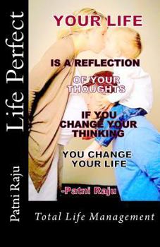 Paperback Life Perfect: Total Life Management Book