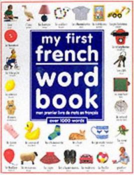 Paperback My First French Word Book (French and English Edition) [French] Book