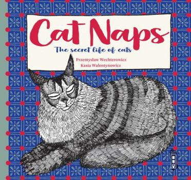 Hardcover Cat Naps: The Secret Life of Cats Book