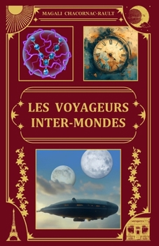 Paperback Les voyageurs inter-mondes [French] Book
