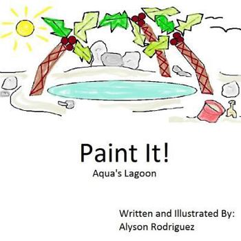 Paperback Paint It!: Aqua's Lagoon Book