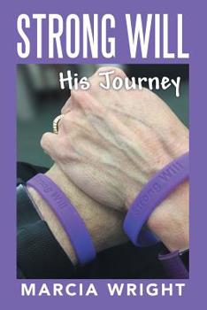 Paperback Strong Will: His Journey Book