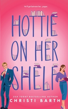 Hottie on Her Shelf - Book  of the Swan Cove