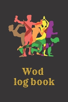 Crossfit WOD journal, crossfit workout journal, weight lifting journal, weight lifting log book, reps, sets, WOD journal ( a food and exercise diary ).