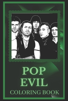 Paperback Pop Evil Coloring Book: Spark Curiosity and Explore The World of Pop Evil Book