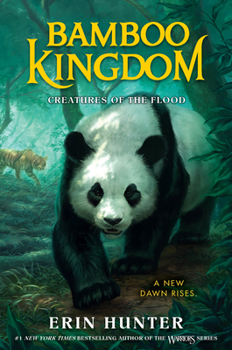 Bamboo Kingdom #1: Creatures of the Flood - Book #1 of the Bamboo Kingdom