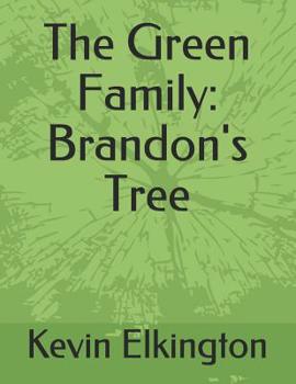 Paperback The Green Family: Brandon's Tree Book