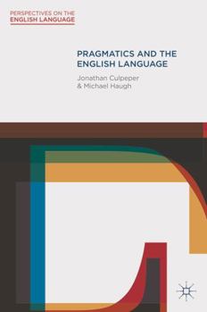 Paperback Pragmatics and the English Language Book