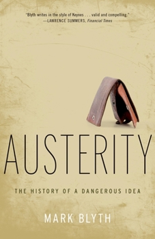 Paperback Austerity: The History of a Dangerous Idea Book