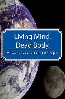 Paperback Living Mind, Dead Body Book