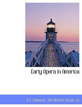 Paperback Early Opera in America Book