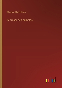 Paperback Le trésor des humbles [French] Book