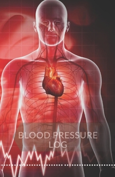 Paperback Blood Pressure Log: This blood pressure log will help you keep track of your blood pressure measurements and make everything you write tra Book